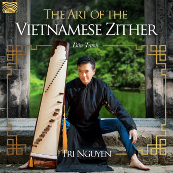 The Art of the Vietnamese Zither - Đàn Tranh - Tri NguyenTri Nguyen - CD Cover.