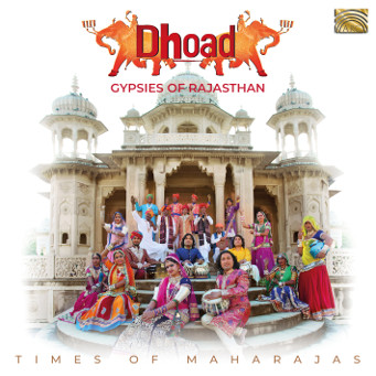 Times of Maharajas – Dhoad Gypsies of Rajasthan - CD Cover.