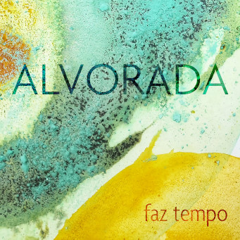 Faz Tempo – Alvorada CD Cover.