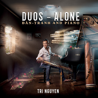 Duos - Alone - Tri Nguyen on Đàn-tranh and piano CD Cover.