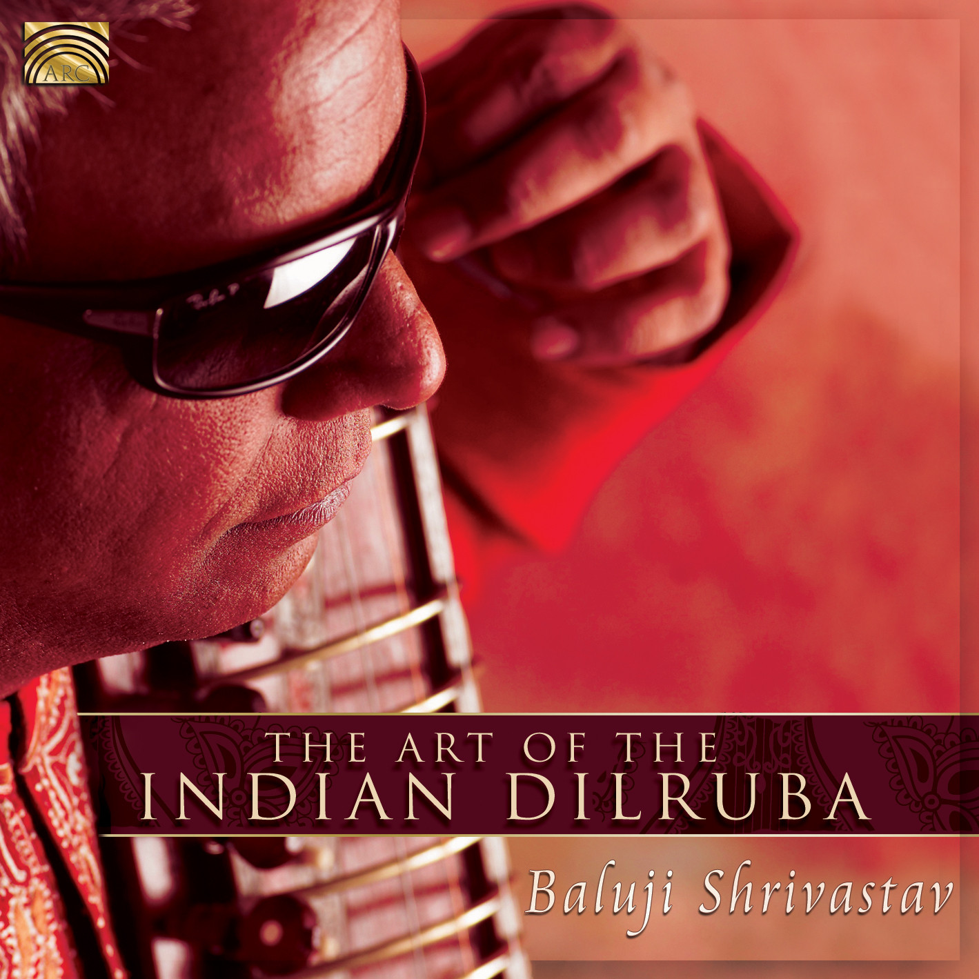 EUCD2446 The Art of the Indian Dilruba